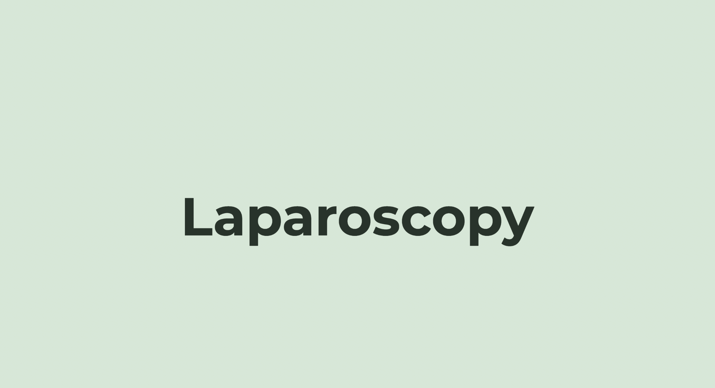 Laparoscopy
